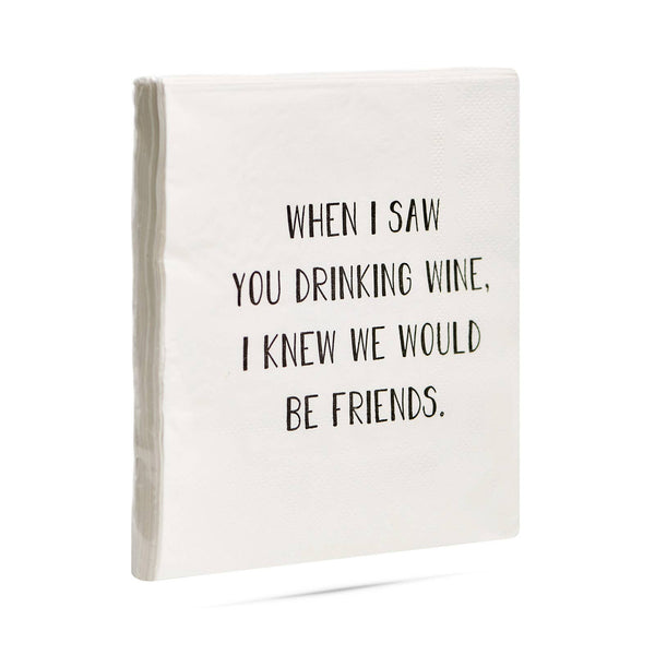 Cocktail Napkins - "Saw You Drinking…Best Friends" - Wh-20Pk