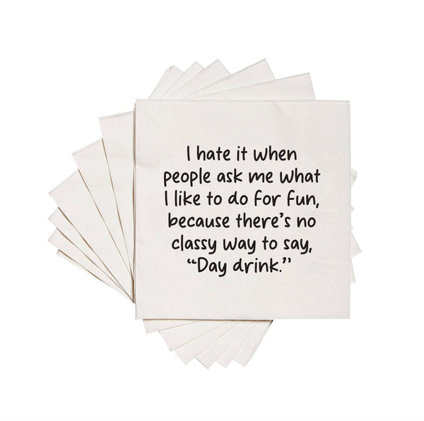 Cocktail Napkins - "…Classy Way to Say Day Drink" - Wh -20Pk