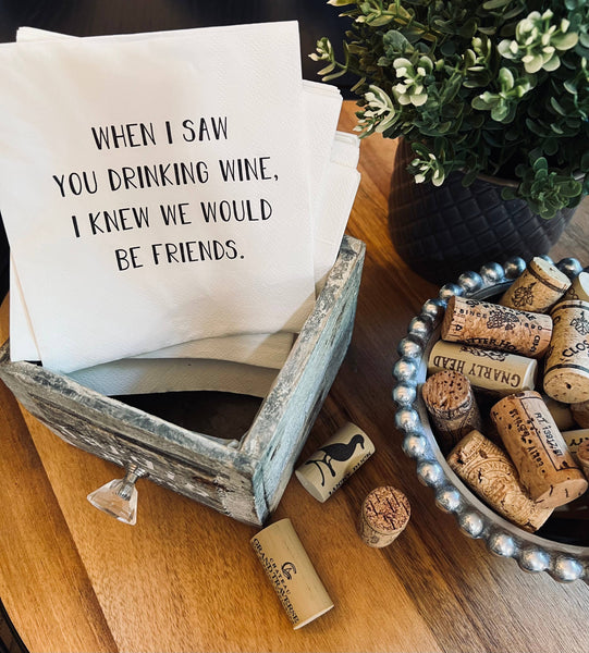 Cocktail Napkins - "Saw You Drinking…Best Friends" - Wh-20Pk