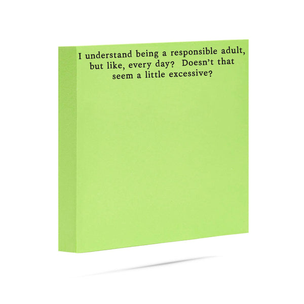 Sticky Notes - "Responsible Adult…Daily?…Excessive" - Green
