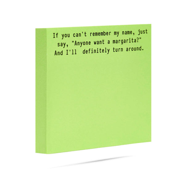 Anyone want a margarita | funny sticky notes with sayings