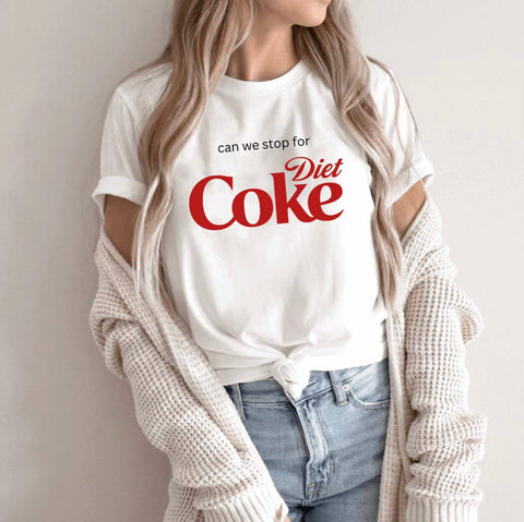 CAN WE STOP FOR DIET COKE - LIGHTWEIGHT CREWNECK T-SHIRT