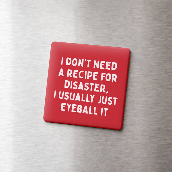 Funny Quote Magnet, Kitchen Decor - Recipe for Disaster
