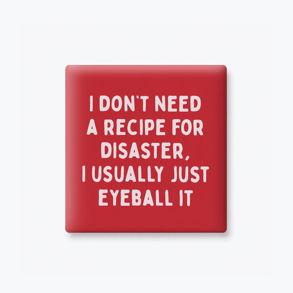 Funny Quote Magnet, Kitchen Decor - Recipe for Disaster