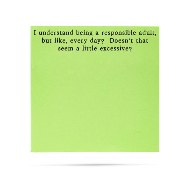 Sticky Notes - "Responsible Adult…Daily?…Excessive" - Green